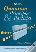 Quantum Principles And Particles, Second Edition