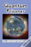 Quantum Prisoner