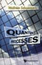 Quantum Processes - Preview