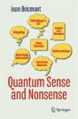 Quantum Sense And Nonsense - Preview