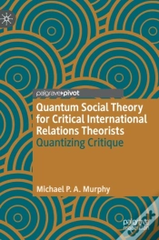 Capa do artigo Quantum Social Theory For Critical International Relations Theorists
