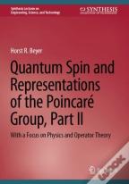 Quantum Spin And Representations Of The Poincare Group, Part Ii