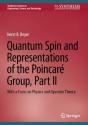 Quantum Spin And Representations Of The Poincare Group, Part Ii - Preview