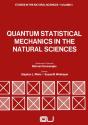 Quantum Statistical Mechanics In The Natural Sciences - Preview