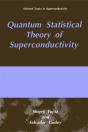 Quantum Statistical Theory Of Superconductivity - Preview