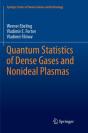 Quantum Statistics Of Dense Gases And Nonideal Plasmas - Preview