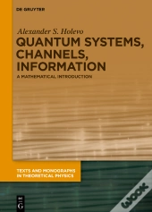 Quantum Systems, Channels, Information