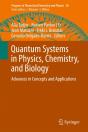 Quantum Systems In Physics, Chemistry, And Biology - Preview