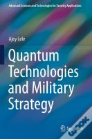 Quantum Technologies And Military Strategy