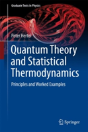Quantum Theory And Statistical Thermodynamics - Preview