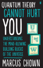 Quantum Theory Cannot Hurt You - Preview