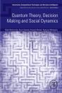 Quantum Theory, Decision Making And Social Dynamics - Preview