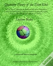 Capa do artigo Quantum Theory Of The Third Kind