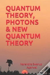 Capa do artigo Quantum Theory, Photons & New Quantum Theory