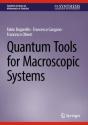 Quantum Tools For Macroscopic Systems - Preview