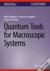 Capa do artigo Quantum Tools For Macroscopic Systems