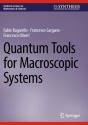 Quantum Tools For Macroscopic Systems - Preview