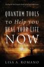 Quantum Tools To Help You Heal Your Life Now - Preview
