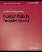 Quantum Walks For Computer Scientists - Preview