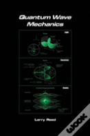 Quantum Wave Mechanics - Fourth Edition