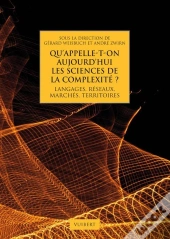 Qu'Appelle-T-On Aujourd'Hui Les Sciences De La Complexité ?