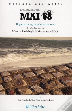 Capa do artigo Quarante Ans Après : Mai 68 ; Regards Intergénerationnels Croisés