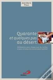 Quarante Et Quelques Pas Au Désert