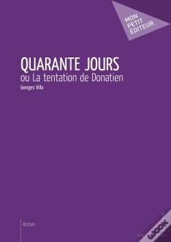 Capa do artigo Quarante Jours ; Ou La Tentation De Donatien