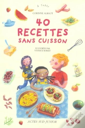 Capa do artigo Quarante Recettes Sans Cuisson