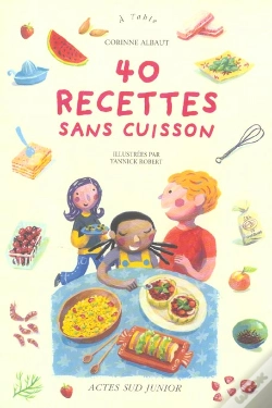 Capa do artigo Quarante Recettes Sans Cuisson