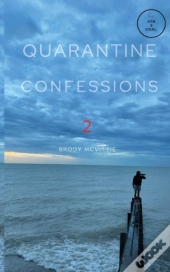 Quarantine Confessions 2