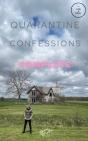 Quarantine Confessions Complete - Preview