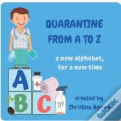 Quarantine From A To Z