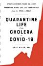 Quarantine Life From Cholera To Covid-19 - Preview