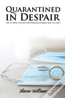 Quarantined In Despair