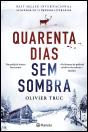 Quarenta Dias Sem Sombra - Preview