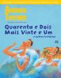 Quarenta e Dois Mais Vinte e Um e Outras Histórias - Preview