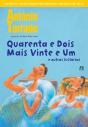 Quarenta E Dois Mais Vinte E Um E Outras Histórias - Preview