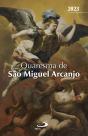 Quaresma De São Miguel Arcanjo - 2023 - Preview