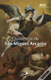 Quaresma De São Miguel Arcanjo - 2023