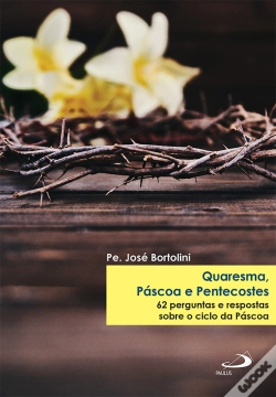 Capa do artigo Quaresma, Páscoa E Pentecostes