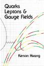 Quarks, Leptons And Gauge Fields - Preview