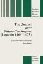 Quarrel Over Future Contingents (Louvain 1465-1475) - Preview