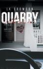 Quarry - Preview
