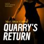 Quarry'S Return - Preview