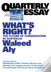 Quarterly Essay 37 What'S Right?
