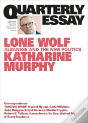 Capa do artigo Quarterly Essay 88 Lone Wolf