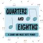 Quarters And Eighths - Preview