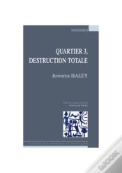 Capa do artigo Quartier 3, Destruction Totale