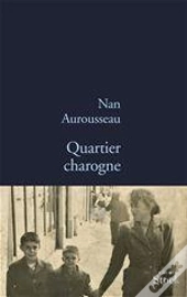 Quartier Charogne